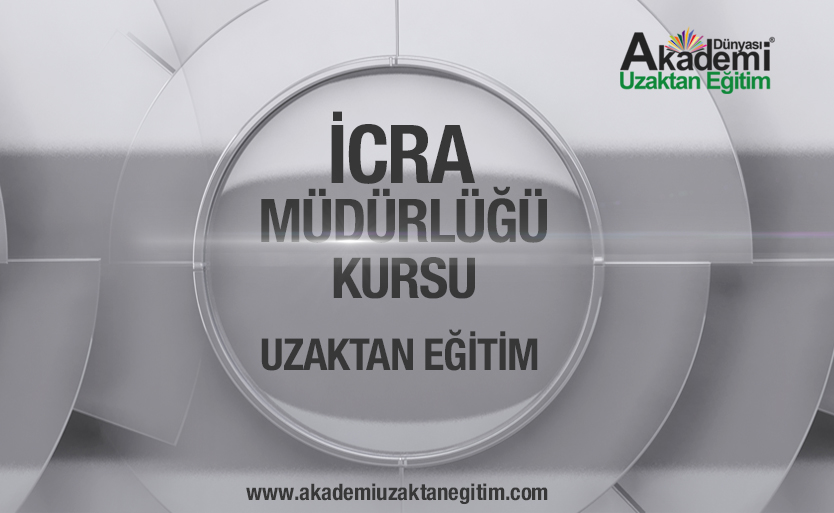 Uzaktan Eğitim İcra Müdürlüğü Kursu